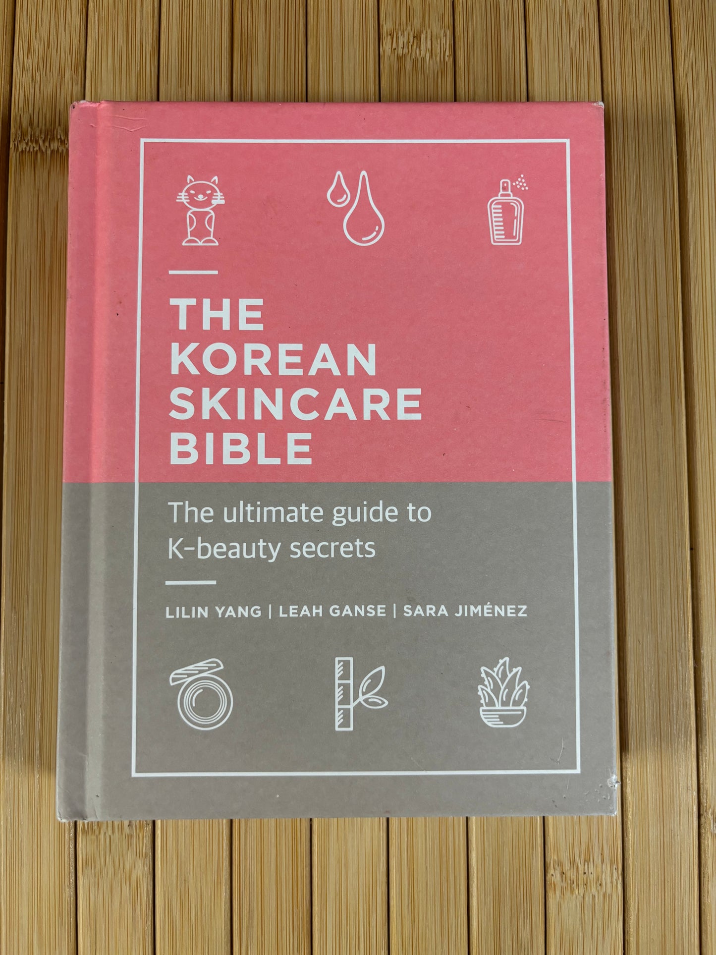 The Korean Skincare Bible